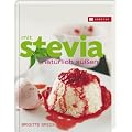 Mit Stevia nat�rlich s��en