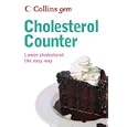 Collins Gem Cholesterol Counter: Lower Cholesterol the Easy Way (Collins Gem)