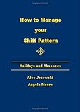 How to manage your shift pattern