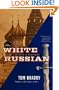 The White Russian: A Novel
