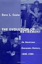 The Evolution of Retirement
