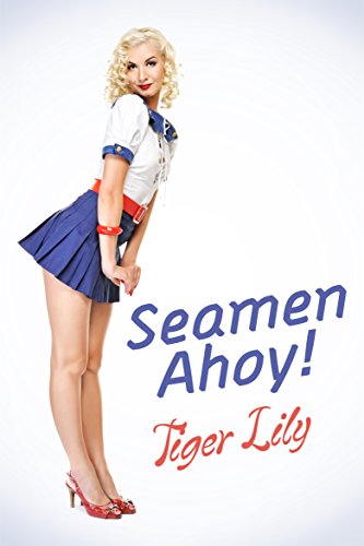 Seamen Ahoy! (Claimed by the Pirate)