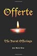 Offerte: The burnt offerings