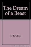 The dream of a beast