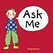 Ask Me