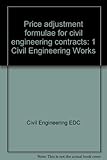 Price adjustment formulae for civil engineering contracts