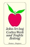 Gottes Werk und Teufels Beitrag.