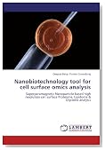 Nanobiotechnology tool for cell surface omics analysis: Superparamagnetic Nanoparticle based high resolution cell surface Proteome, Lipidome & Glycome analysis