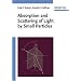 Absorption & Scattering of Light (Dispersed Particles / Soft Matter)