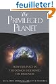 The Privileged Planet: How Our Place in the Cosmos Is Designed for Discovery