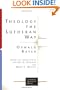 Theology the Lutheran Way (Lutheran Quarterly Books)