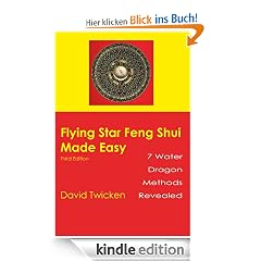 Flying Star Feng Shui Made Easy:Third Edition