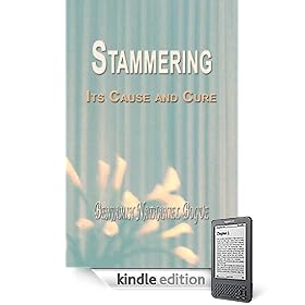 Stammering, Its Cause and Cure