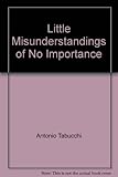 Little misunderstanding of no importance : stories
