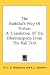 Book The Buddha's Way Of Virtue: A Translation Of The Dhammapada From The Pali Text