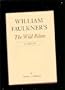 William Faulkner's the Wild Palms: A Study (The Mississippi quarterly series in Southern literature)