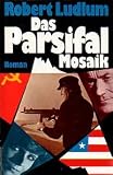 Produkt-Bild: Robert Ludlum: Das Parsifal Mosaik - Verlag: Bertelsmann Club