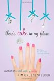 There's Cake in My Future