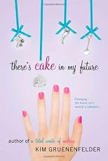 There's Cake in My Future