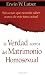 Book Verdad acerca del matrimonio homosexual, la: The Truth About Same-Sex Marriage