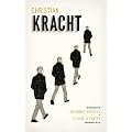 Christian Kracht: Leben und Werk: Zu Leben und Werk
