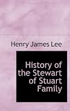 History of the Stewart of Stuart Family