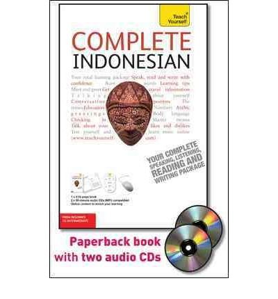 Complete Indonesian with Two Audio CDs: A Teach Yourself Guide[ COMPLETE INDONESIAN WITH TWO AUDIO CDS: A TEACH YOURSELF GUIDE ] by Byrnes Christopher (Author ) on Sep-10-2010 Hardcover
