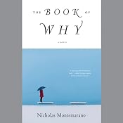 The Book of Why: A Novel | [Nicholas Montemarano]