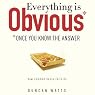 Everything Is Obvious: Once You Know the Answer