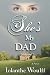 She's My Dad (Paperback) by Iolanthe Woulff She's My Dad (Paperback) by Iolanthe Woulff