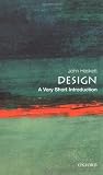 Design: A Very Short Introduction (Very Short Introductions)
