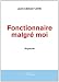 Fonctionnaire Malgré Moi