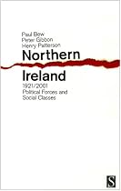 Northern Ireland 1921 - 2001: Political Power and Social Classes
