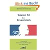 Wieder fit in Franz�sisch: Grammatik, Wortschatz und Wendungen zum Auffrischen