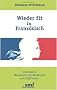 Wieder fit in Franz�sisch: Grammatik, Wortschatz und Wendungen zum Auffrischen