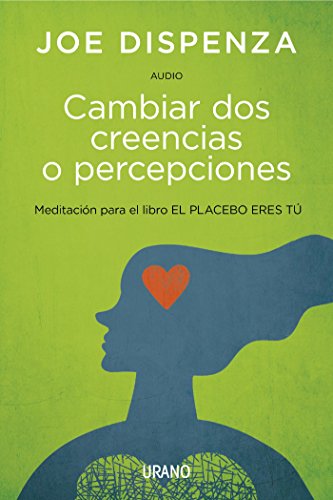 Cambiar Dos Creencias O Percepciones (Audio) (Spanish Edition)