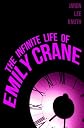 The Infinite Life of Emily Crane 