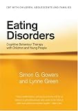 Eating Disorders: Cognitive Behavioural Therapy With Children and Young People
