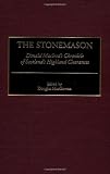 The Stonemason: Donald Macleod's Chronicle of Scotland's Highland Clearances