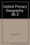 Oxford primary geography. 3