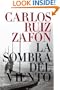 La sombra del viento / The Shadow of the Wind (Spanish Edition)