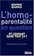 L'homoparentalit� en question : Et l'enfant dans tout �a ?