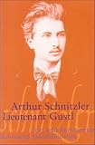 Lieutenant Gustl - Arthur Schnitzler