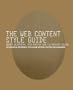 The Web Content Style Guide: The Essential Reference for Online Writers, Editors and Managers