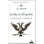Le rite en 33 grades : De Frederick Dalcho � Charl&hellip de Alain Bernheim