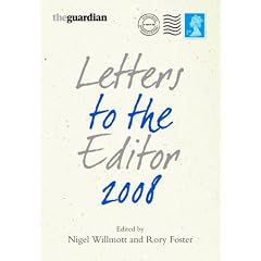 Letters to the Editor 2008 (Guardian Books)