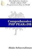 Comprehensive PHP PEAR::DB