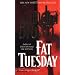 Fat Tuesday
