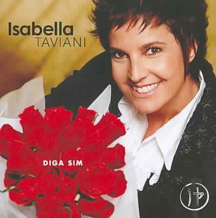 Isabella Taviani - Diga Sim - Zortam Music