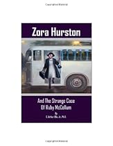 Zora Hurston And The Strange Case Of Ruby McCollum